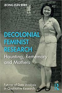 Decolonial Feminist Research