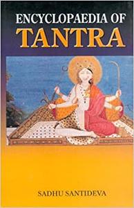 Encyclopedia of Tantra- 5 volumes