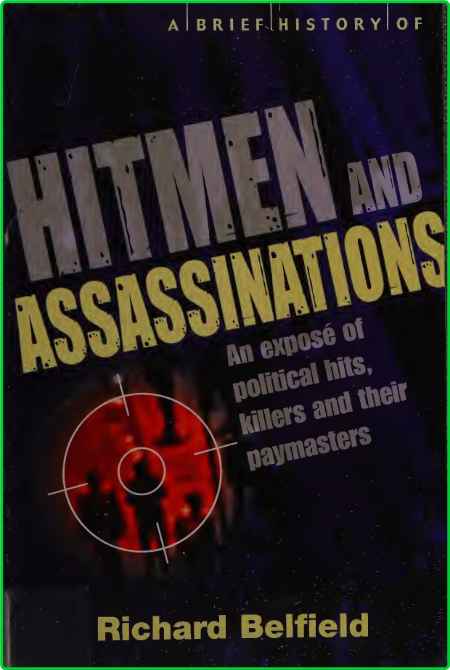 A Brief History of Hitmen and Assassinations Bba01e990489d75df9fd1660ef6502a9