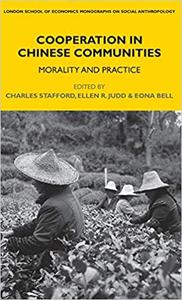Cooperation in Chinese Communities Morality and Practice