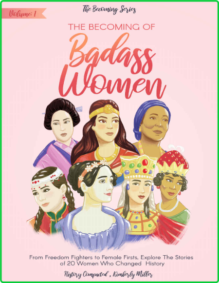 The Becoming of Badass Women 9b6451472eccafdc9024c863467f41af