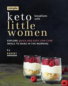Simple Keto Breakfasts with Little Women