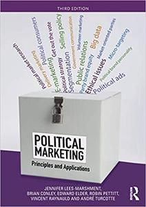 Political Marketing Principles and Applications Ed 3