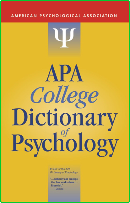 American Pscyhological Association Apa College Dictionary Of Psychology Amer Psych...