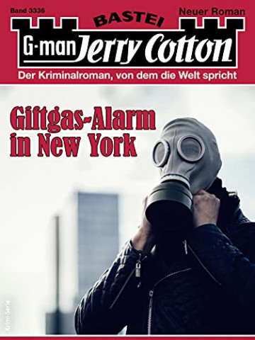 Cover: Giftgas-Alarm in New York - Jerry Cotton 3336