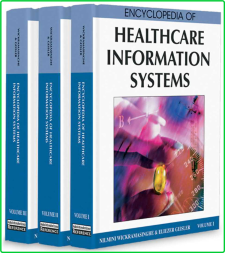 Encyclopedia of Healthcare Information Systems (3 Vol  Set)