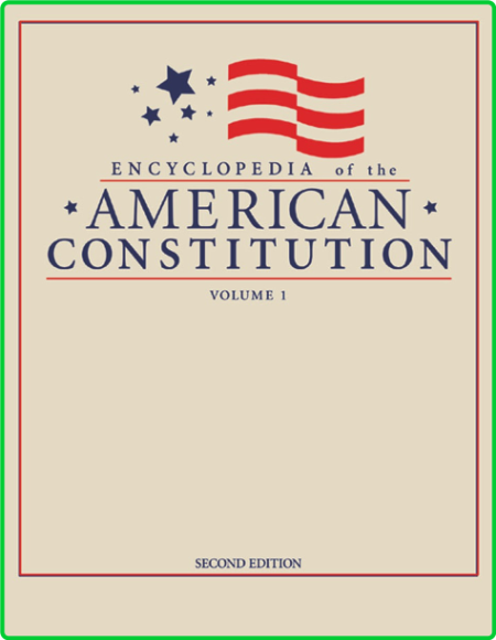 Encyclopedia of American Constitution 65b6795091776d615763f95278222df7