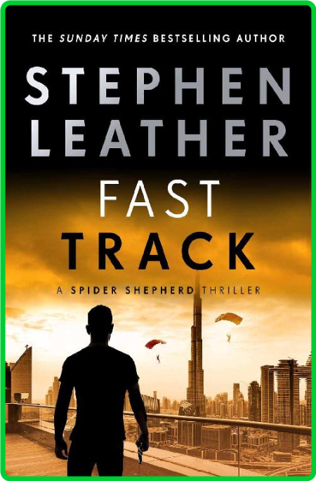 Fast Track by Stephen Leather  E359bdd30519c854d7ddb3bfa9ee51f7