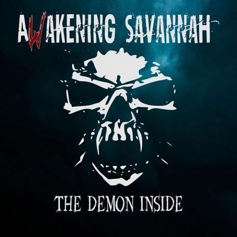 Awakening Savannah - The Demon Inside (2021)
