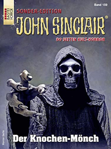 Cover: Jason Dark - John Sinclair Sonder-Edition 159 - Der Knochen-Mönch