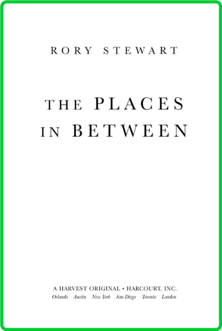 The Places in Between by Rory Stewart  1a7bf1a7663727cae33d2012f9af6d08