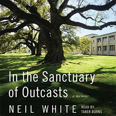 In the Sanctuary of Outcasts A Memoir (Audiobook)