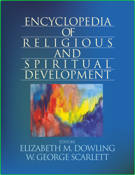 Encyclopedia of Religious and Spiritual Development 7cd334afa07c81f0c46f0b76fda7c210