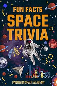 FUN FACTS SPACE TRIVIA Mission Control We Have 177 Questions To Challenge Students