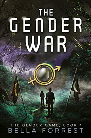 Cover: Bella Forrest - The Gender War (The Gender Game #4)