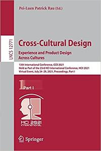 Cross-Cultural Design. Experience and Product Design Across Cultures