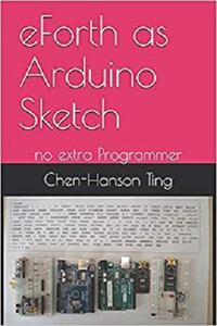 eForth as Arduino Sketch no extra Programmer