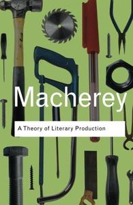 A Theory of Literary Production