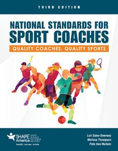 National Standards for Sport Coaches  Quality Coaches, Quality Sports, Third Edition