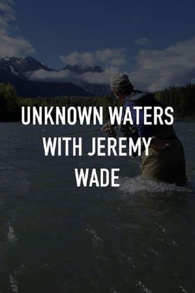 Unknown Waters With Jeremy Wade S01E01 720p HEVC x265 