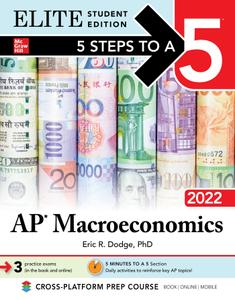 5 Steps to a 5 AP Macroeconomics 2022 (5 Steps to a 5), Elite Student Edition