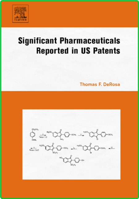 Thomas F Derosa Significant Pharmaceuticals Reported In Us Patents Elsevier Scienc... 09de6fa7fc51565769aa4c50afb2556e