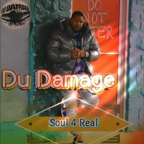 Du Damage - Soul For Real (2021)