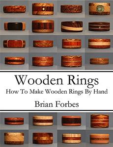 Wooden Rings How to Make Wooden Rings by Hand