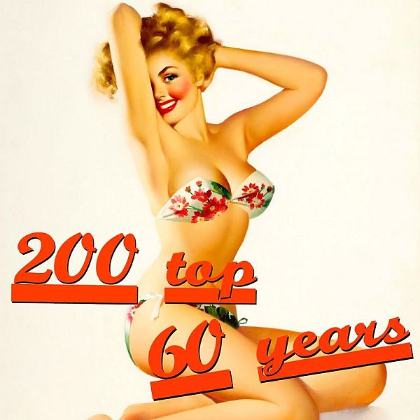 200 Top 60 Years (2CD) (2021) Mp3