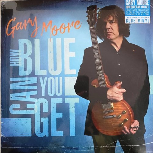 Gary Moore - How Blue Can You Get (2021) Vinyl FLAC