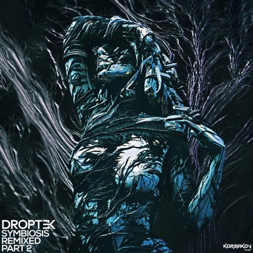 Droptek - Symbiosis Remixed Part 2 (2020)