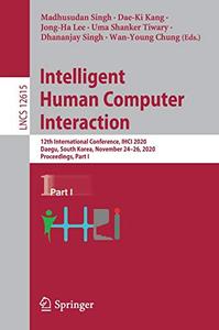 Intelligent Human Computer Interaction Part I