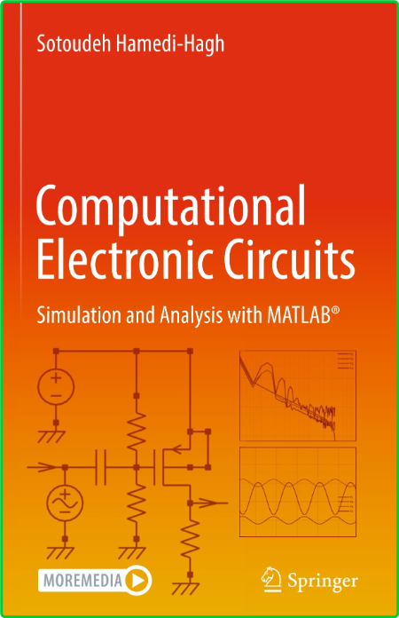 Computational Electronic Circuits - Simulation and Analysis with MATLAB 6dbfd8f66c21da0e0b9fd8ee2831ea95