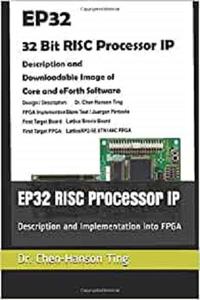 EP32 RISC Processor IP Description and Implementation into FPGA