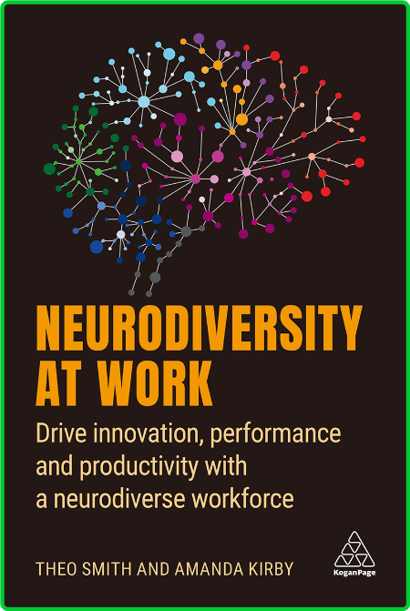 Neurodiversity at Work Drive Innovation  Performance