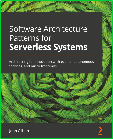 Software Architecture Patterns for Serverless Systems