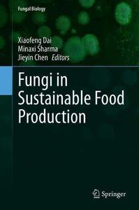 Fungi in Sustainable Food Production