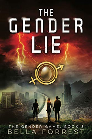 Cover: Bella Forrest - The Gender Lie (The Gender Game #3)