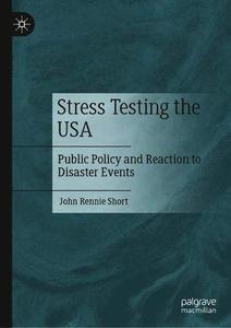 Stress Testing the USA Public Policy and Reaction to Disaster Events