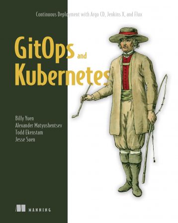 GitOps  and Kubernetes Video edition Bdf93784449ea4bd71563b7b887a1dba