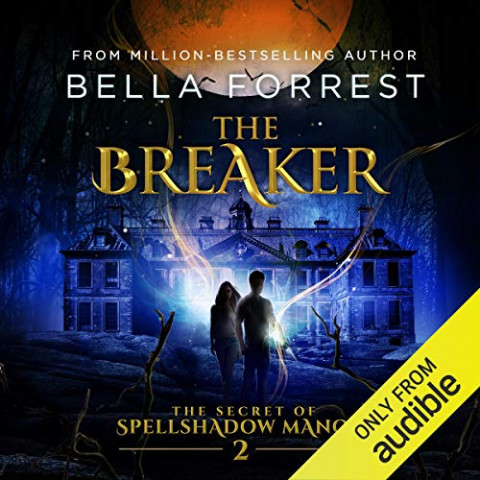 Cover: Bella Forrest - The Secret of Spellshadow Manor