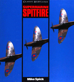 Supermarine Spitfire (Classic Warplanes)