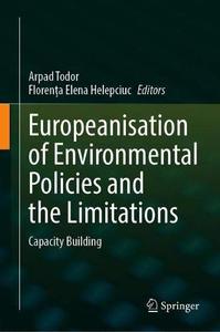 Europeanization of Environmental Policies and their Limitations Capacity Building