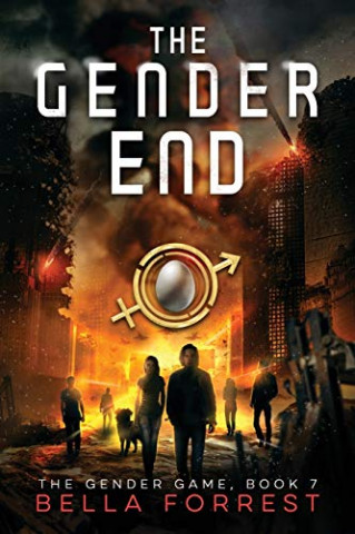 Cover: Bella Forrest - The Gender End