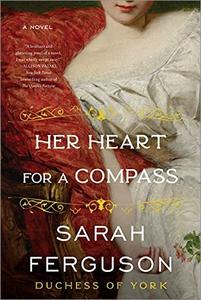 Her Heart for a Compass A Novel