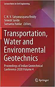 Transportation, Water and Environmental Geotechnics
