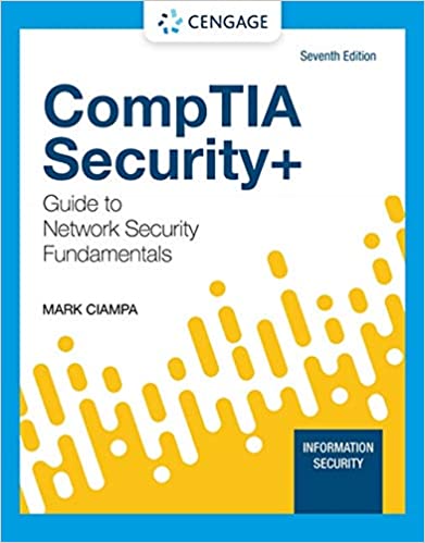 CompTIA Security+ Guide to Network Security Fundamentals (MindTap Course List), 7th Edition