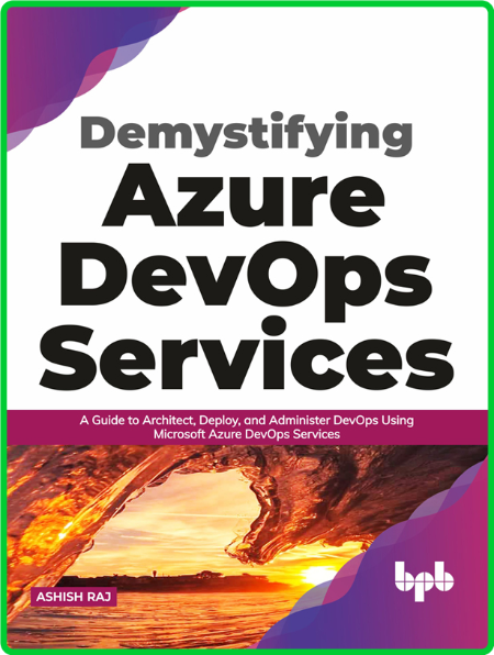 Demystifying Azure DevOps Services D3c8bbc3b3b1e5a76cb2db3b78498ae5