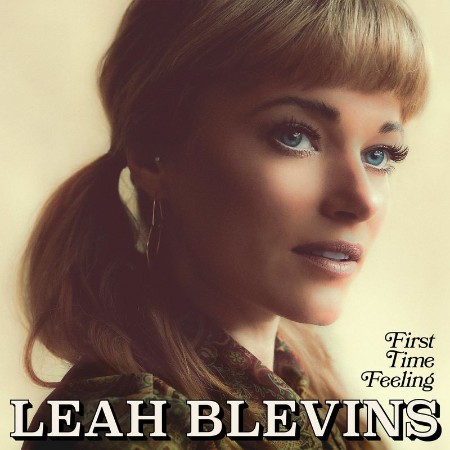 Leah Blevins - First Time Feeling (2021) 