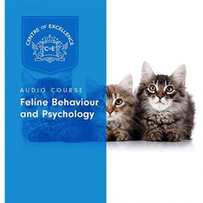 Feline Behaviour and Psychology[Audiobook]